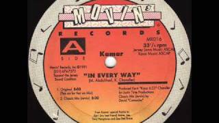 Kamar - In Every Way (Original This Six For That Six Mix)