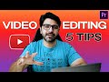 5 EASY Video Editing Tips | Video Editing for Beginners in Hindi