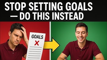 Stop Setting Goals — Do THIS Instead