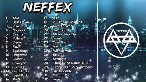 Full Album NEFEEX 2020 || Top 32 Songs Of NEFFEX || Best Songs Of NEFFEX 2020 || 1:48 HOURS
