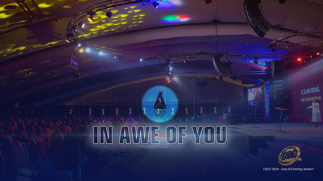 In Awe of you | Worship Session With COZA City Music @#COZA12DG 2024 ...