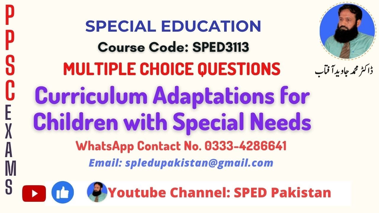Curriculum Adaptation for CSN | Video No 2 | Special Education | SPED Pakistan | Dr. Javed Aftab