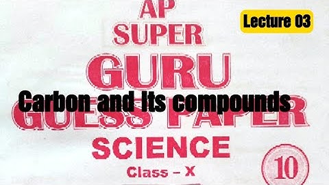 Ap super guru class 10 SCIENCE! CARBON AND ITS COMPOUNDS ! #pseb #psebboard #pseb10thclass