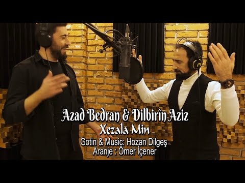 Azad Bedran & Dilbirîn Azîz - Xezala min