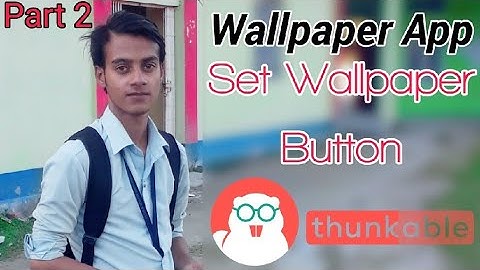 How to make Wallpaper Android App in Thunkable,  | Walpaper app thunkable | Part 2 |
