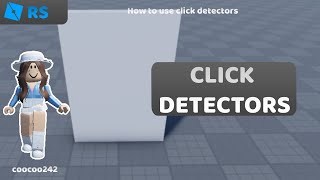 How to use click detectors | Roblox Studio