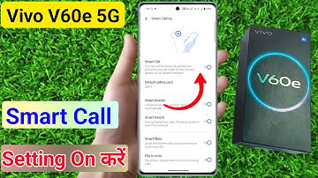 vivo v60e smart call setting kaise kare | how to use smart call setting on vivo v60e 5g