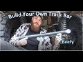 Build Your Own Track Bar (Jeep Cherokee XJ)