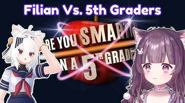 Is Filian And Shondo Smarter Than A Fifth Grader