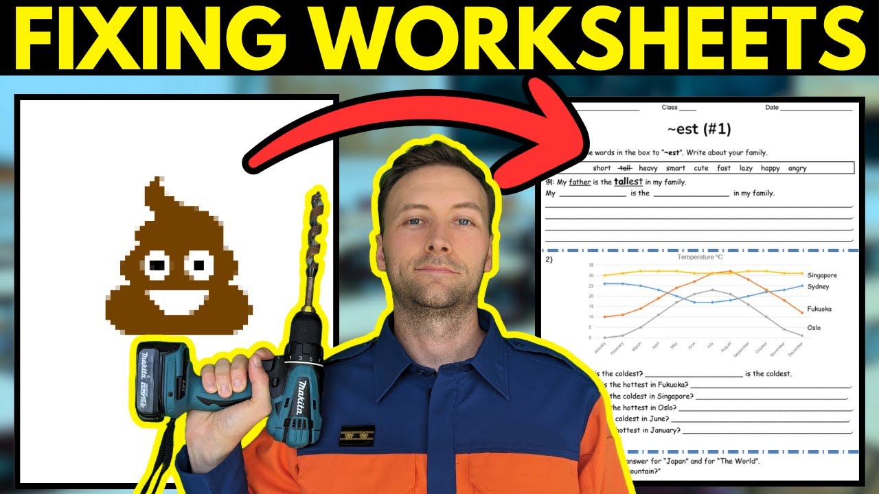 Fixing Your ESL Worksheets : Episode 1