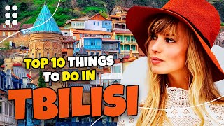 Top 10 things to do in Tbilisi  Georgia 2023 | Travel guide