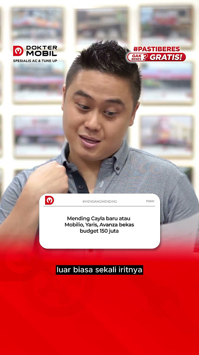 Mending Calya Baru, Mobilio, Yaris, atau Avanza? - Dokter Mobil Indonesia