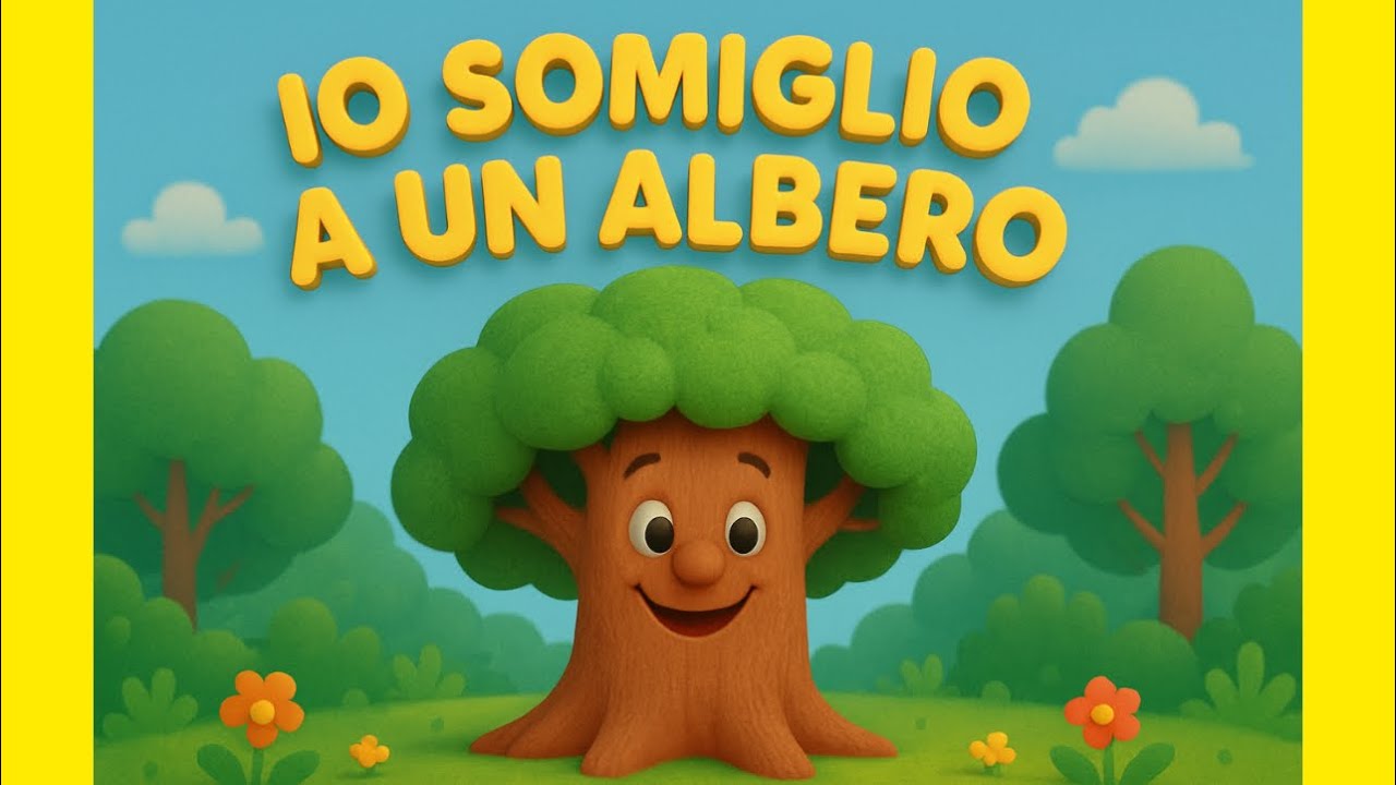 La canzone dell’albero: IO SOMIGLIO A UN ALBERO