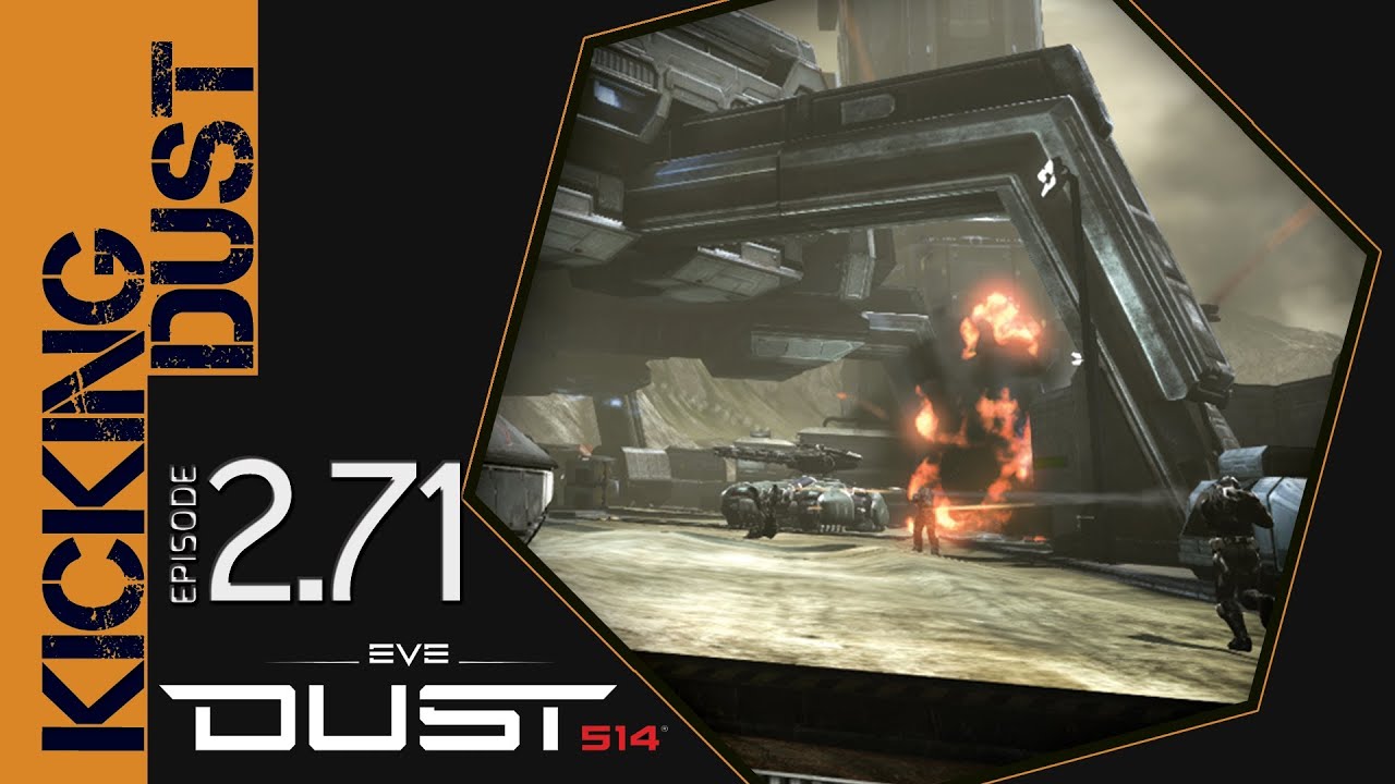 Dust 514 - Kicking Dust 2.71 - 'DROPSHIPS USED AS DROPSHIP' A Compelling Idea Indeed