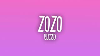 BLESSD - ZOZO (Letra/Lyrics)