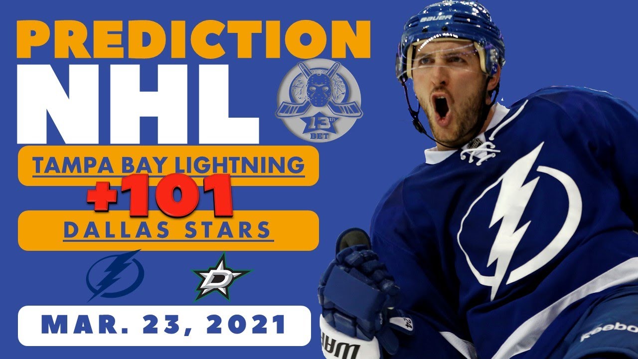 Tampa Bay Lightning vs Dallas Stars Prediction NHL March 23, 2021