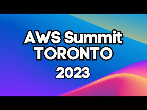 AWS Summit Toronto