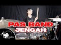 Pas Band - Jengah Drum Cover ( Tarn Softwhip )