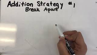 3-Digit Addition Strategy - “Break Apart”