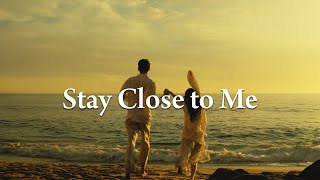 Download lagu Stay Close to Me Lyrics Romantic Love Songs