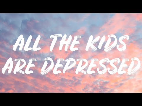 Jeremy Zucker - All The Kids Are Depressed (Lyrics)