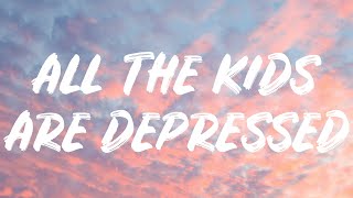 Jeremy Zucker - All The Kids Are Depressed (Lyrics) Resimi