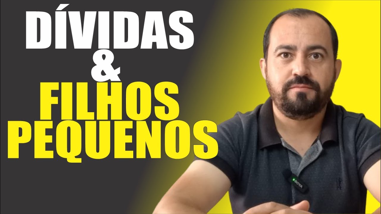 CUIDADO COM DÍVIDAS - FILHOS PEQUENOS - EMPRÉSTIMO - ADELMO DO VALE - MENTALIDADE RICA