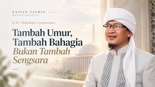 K.H. Abdullah Gymnastiar | Kajian  dari Masjid Istiqlal