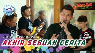 AKHIR SEBUAH CERITA ~ ANJUN TUENANAN WONG JOWO MADIUN x DHEHAN AUDIO TAP TAP GLEEeeRrr