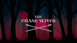 The Crane Wives - The Well (Official Music Video)