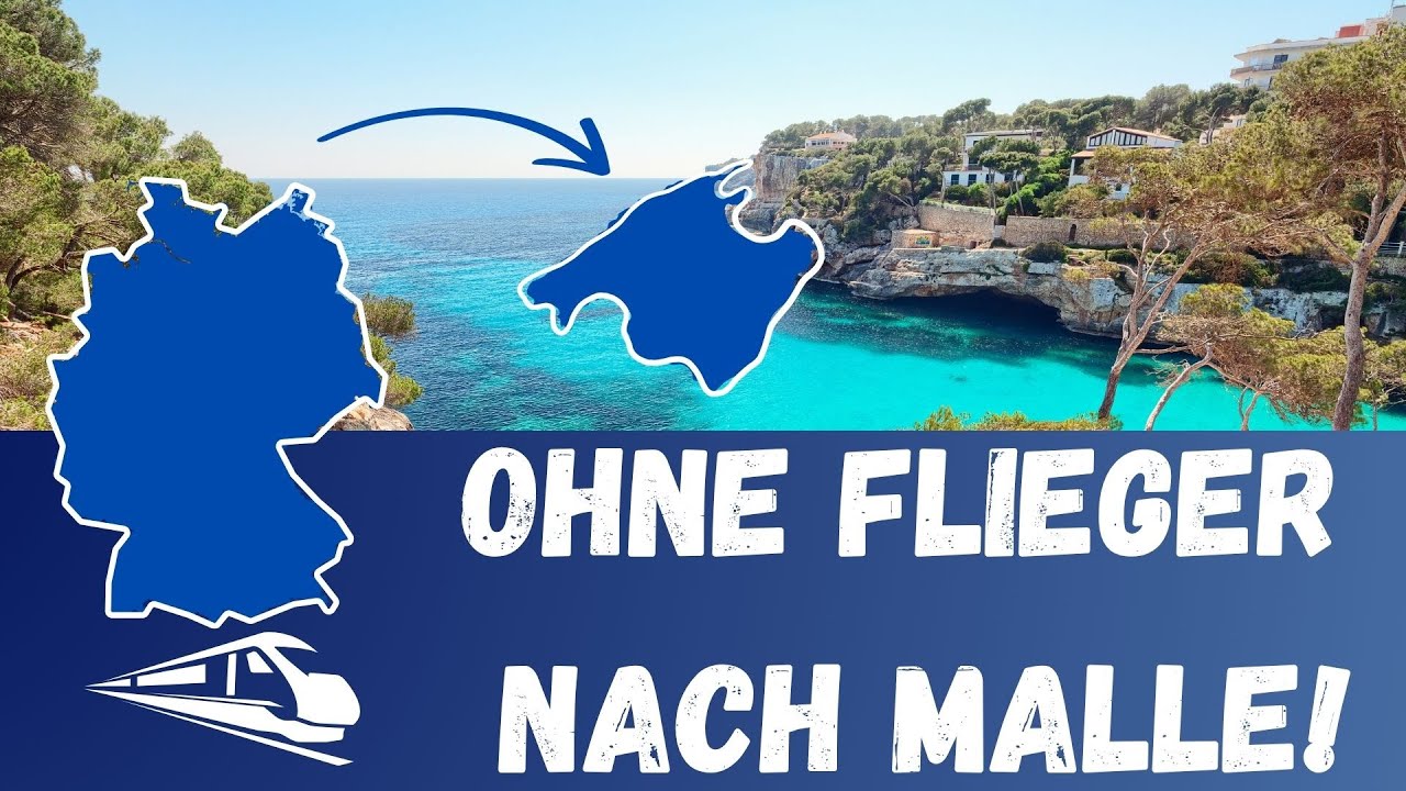 Mallorca mit Bus und Bahn - Ohne Flieger nach Malle!