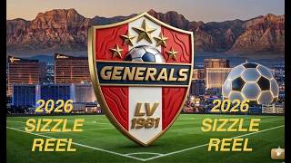 2026 GENERALS SIZZLE REEL