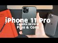 iPhone 11 Pro - the PROS &amp; CONS Camera Review - What Apple NEED&#39;S To Do!