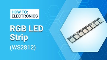 How to Electronics - WS2812 RGB LED Strip