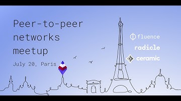 Peer-To-Peer Networks Meetup x EthCC