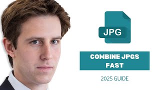 How to Combine JPG Files Into One File (2025 Quick & Easy Tutorial)