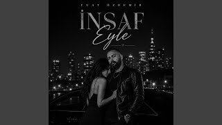 İnsaf Eyle