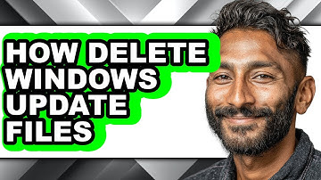 How Delete Windows Update Files - Easy Guide