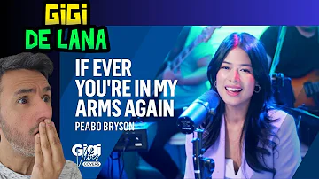 Gigi De Lana - If Ever You're in My Arms Again (REACTION) Peabo Bryson | Jon • LA •Jake • Romeo