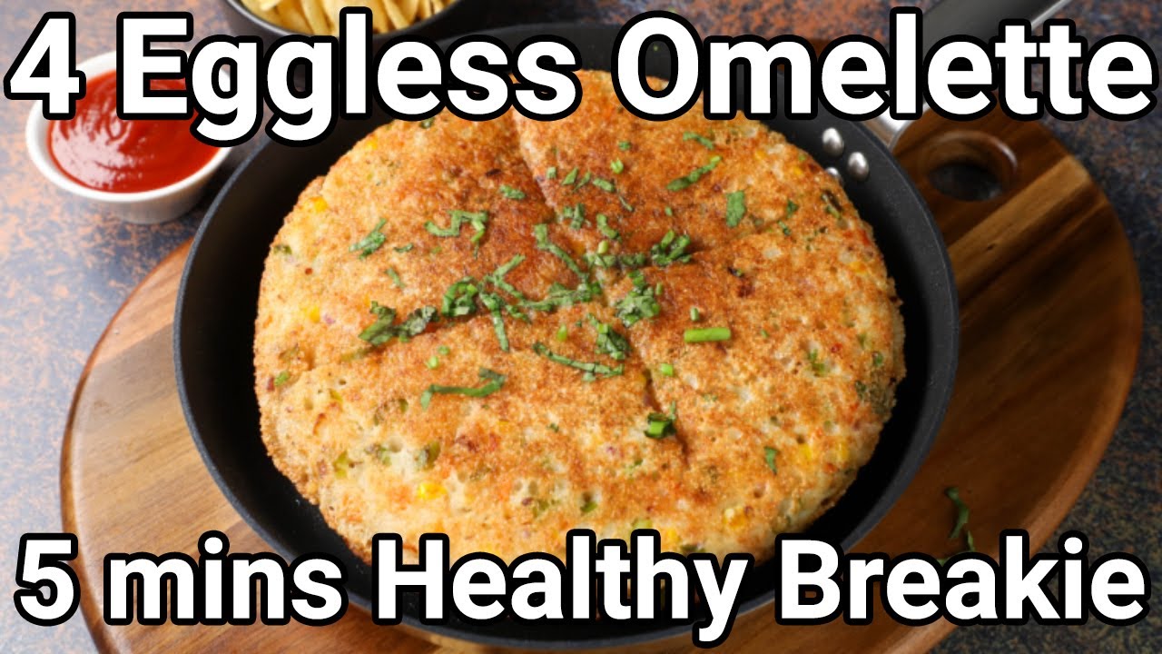 4 Ways Eggless Veg Omelets Recipes for Morning Breakfast | Egg Alternative Omelets Recipes