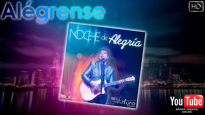Arturo Esquivel  | Algrense | "Noche de Alegra" -S...