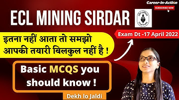 Basic MCQs of ECL Mining Sirdar Exam 2022 | ECL mining class By Shilpa Saroj  #careerinaction