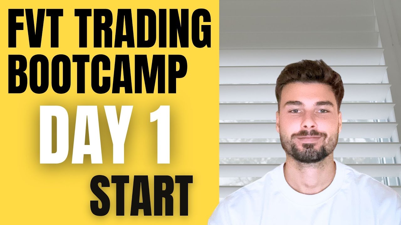 How To Start Day Trading - FVT Bootcamp (Day 1) - YouTube