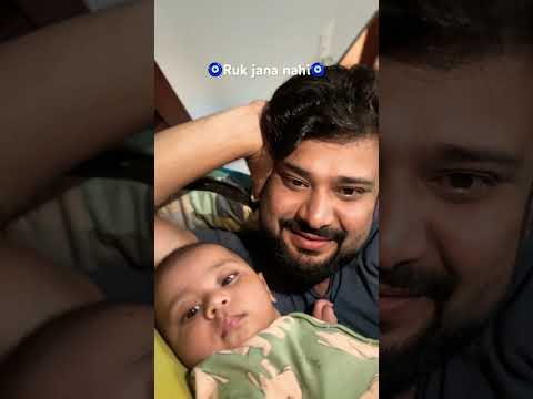 🧿Ruk jana nahi🧿 #selfgrowth #babygirl  #parentingtips #parenthood  #fatherdaughter #akashkiaavya