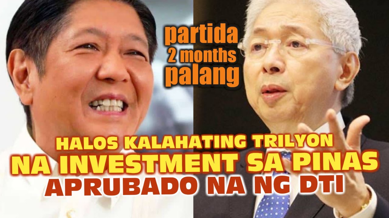 GRABE ITO, INVESTMENT NA APRUBADO NG DTI, HALOS KALAHATING TRILYON NA