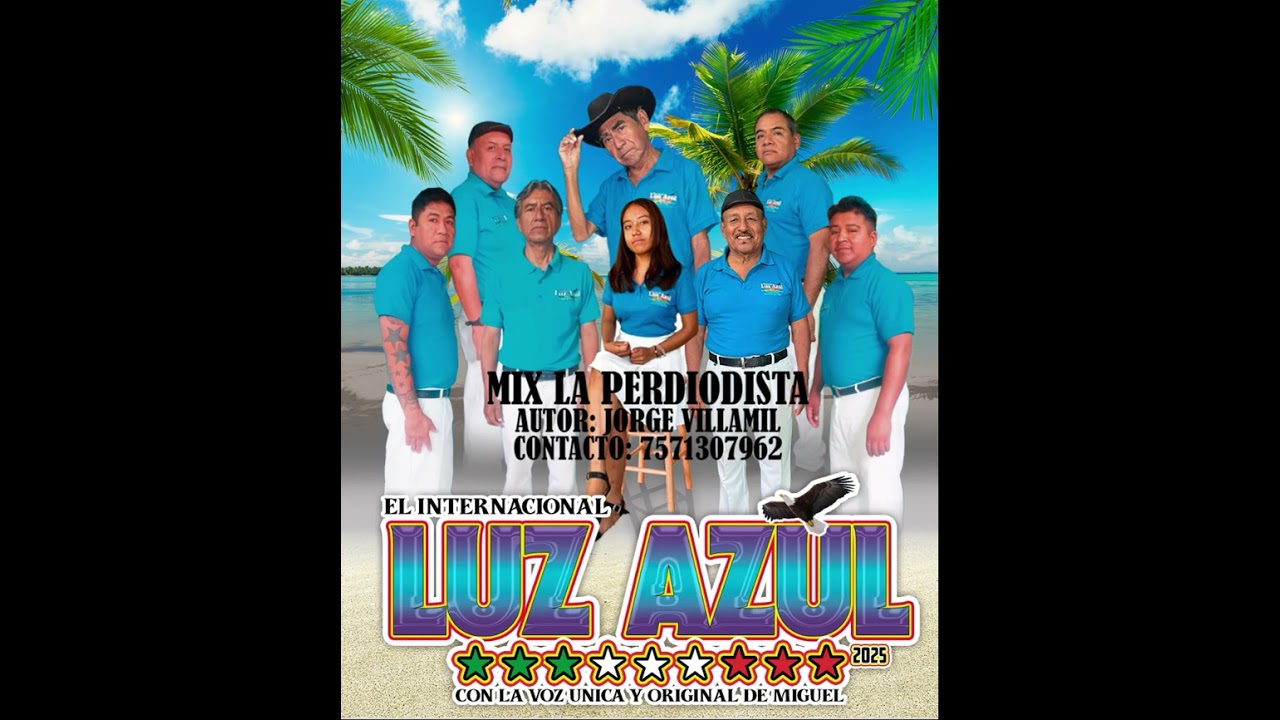 El internacional Luz Azul - Mix LA PERIODISTA
