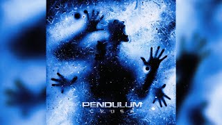 Pendulum - Crush (Extended Edit)