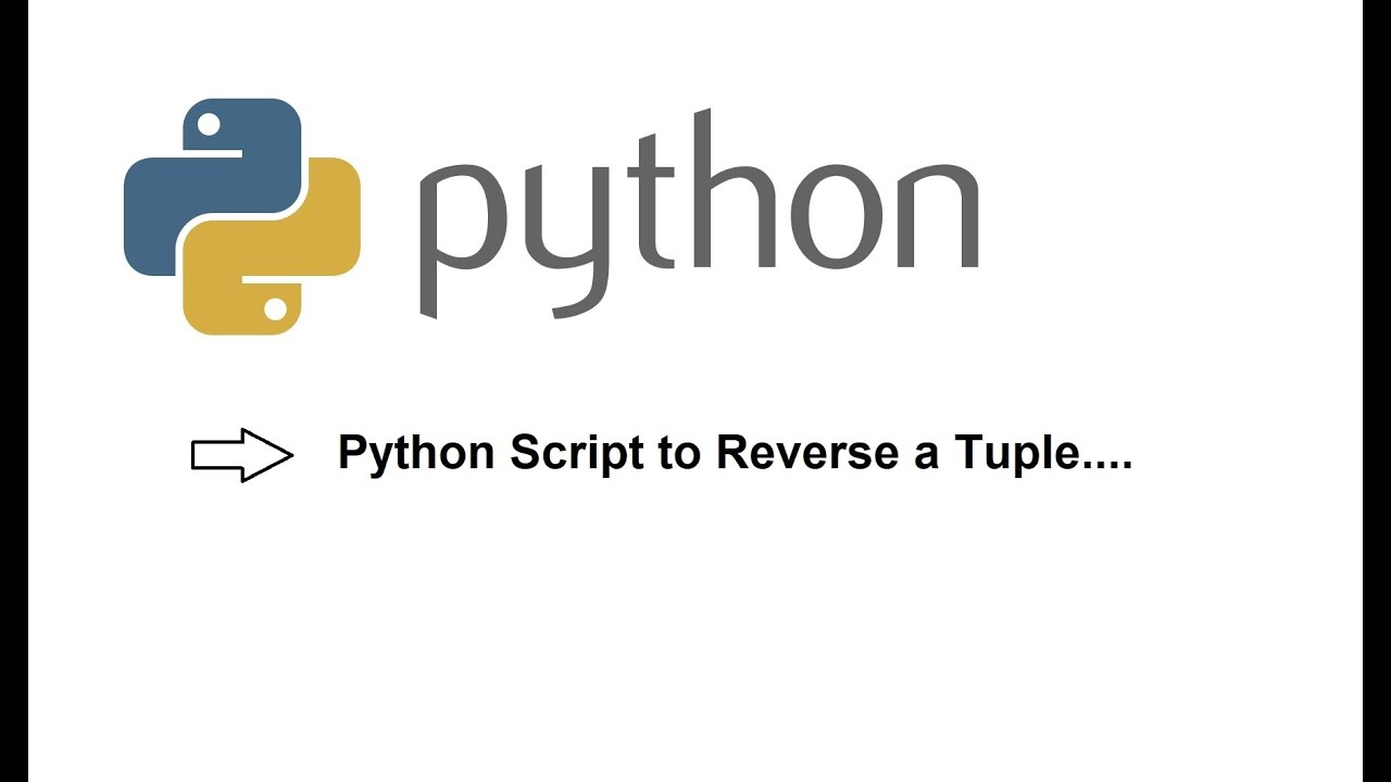 Python Script to reverse a tuple हिंदी में - YouTube
