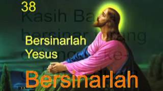 37 Bersinarlah YESUS Bersinarlah
