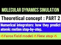 Molecular Dynamics Simulation: Part 2